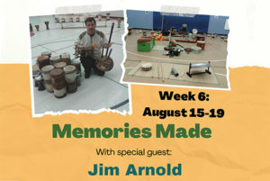 Jim Arnold - week 6 Camp Laureate